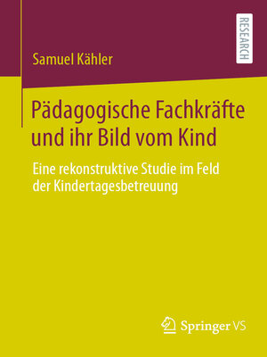 cover image of Pädagogische Fachkräfte und ihr Bild vom Kind